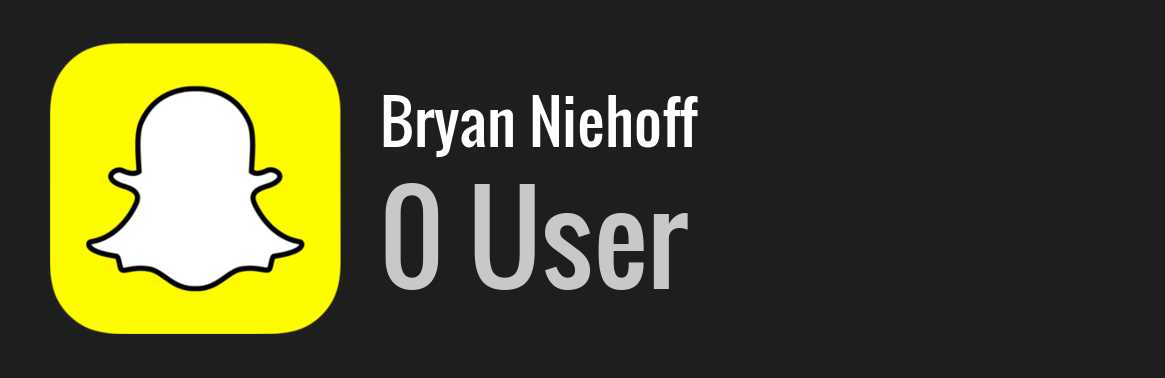 Bryan Niehoff snapchat