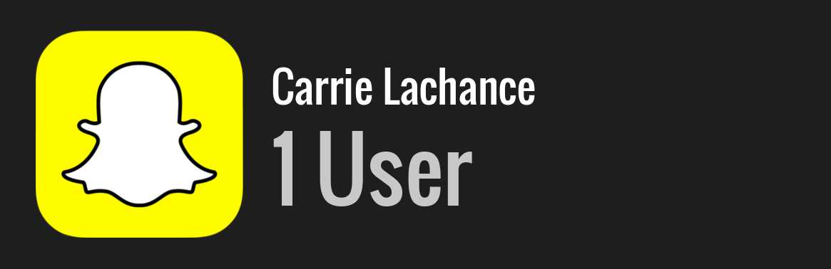 Lachance snapchat carrie Carrie LaChance