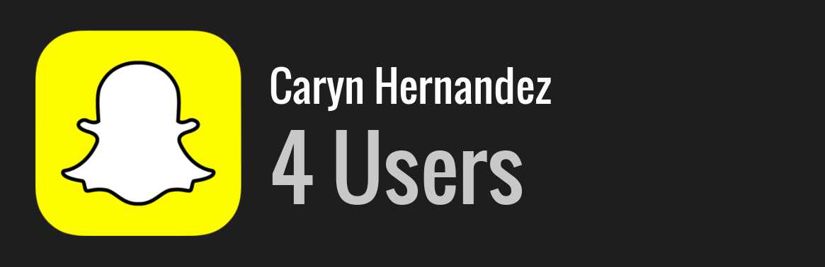 Caryn Hernandez snapchat
