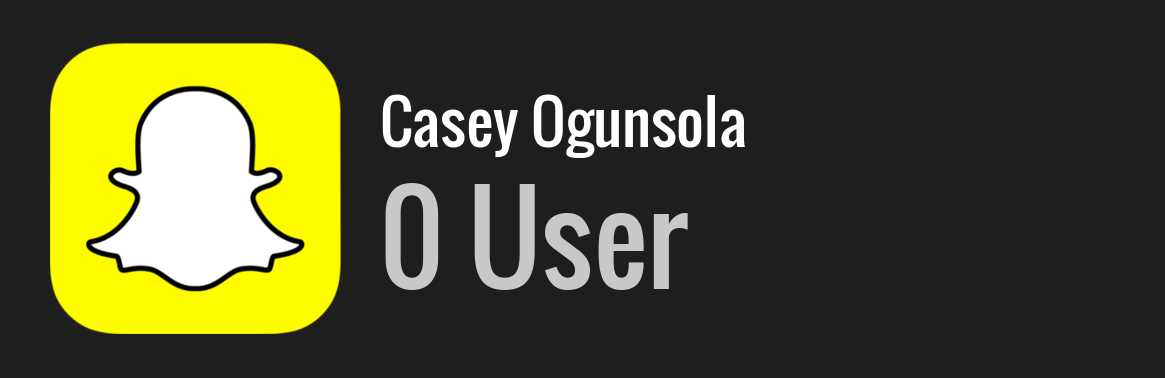 Casey Ogunsola snapchat