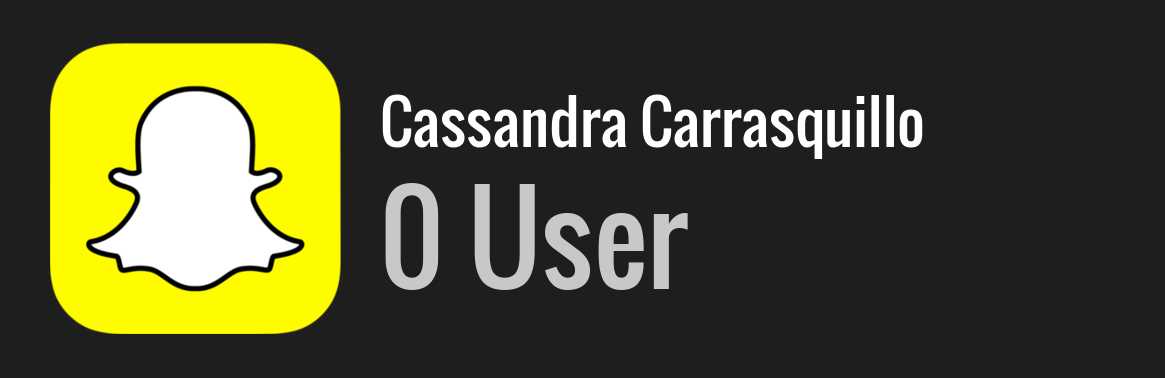 Cassandra Carrasquillo snapchat