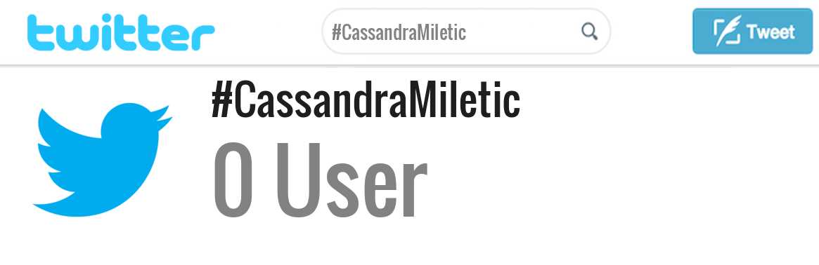 Cassandra Miletic twitter account