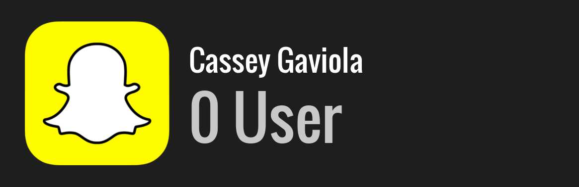 Cassey Gaviola snapchat