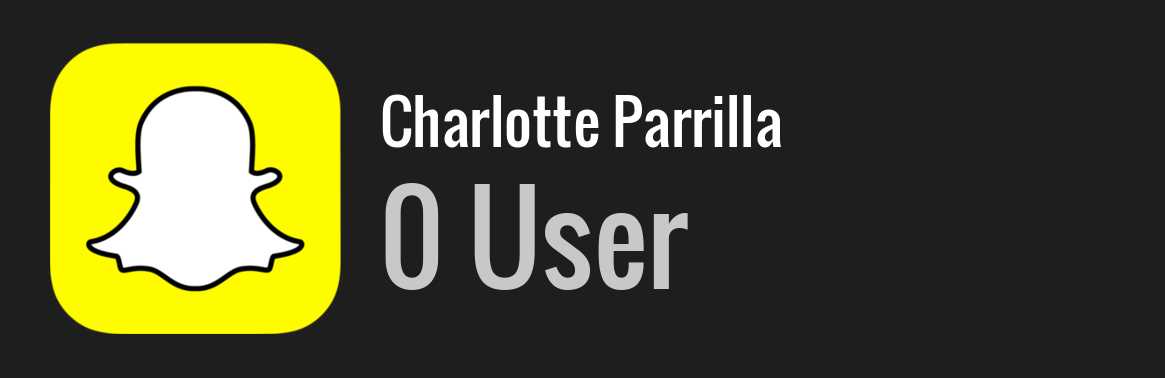 Charlotte Parrilla snapchat