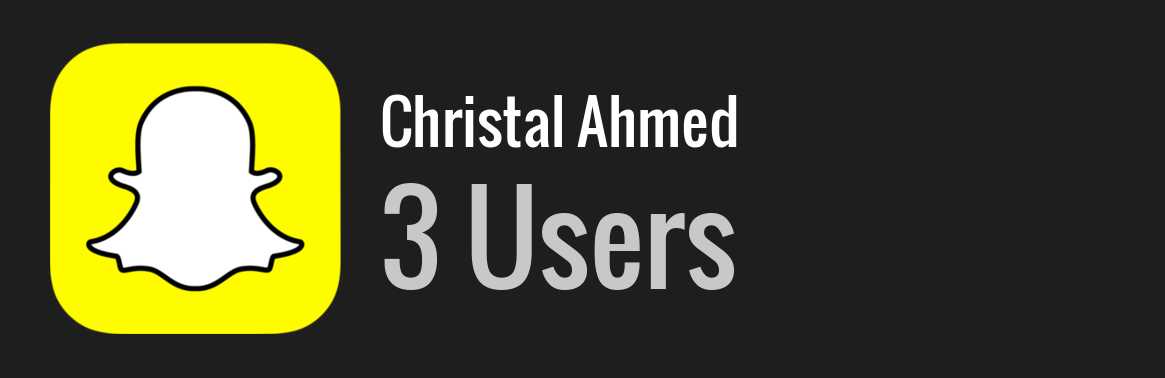 Christal Ahmed snapchat
