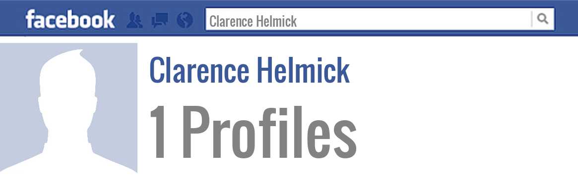 Clarence Helmick facebook profiles