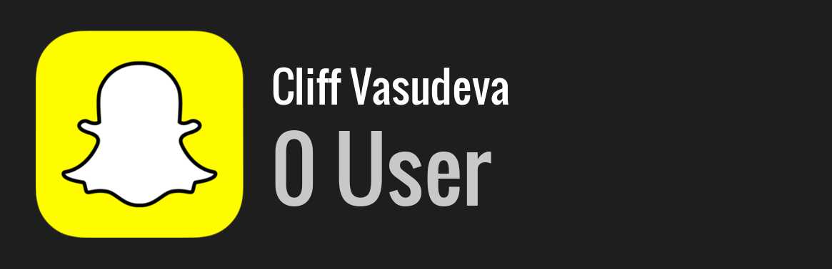 Cliff Vasudeva snapchat