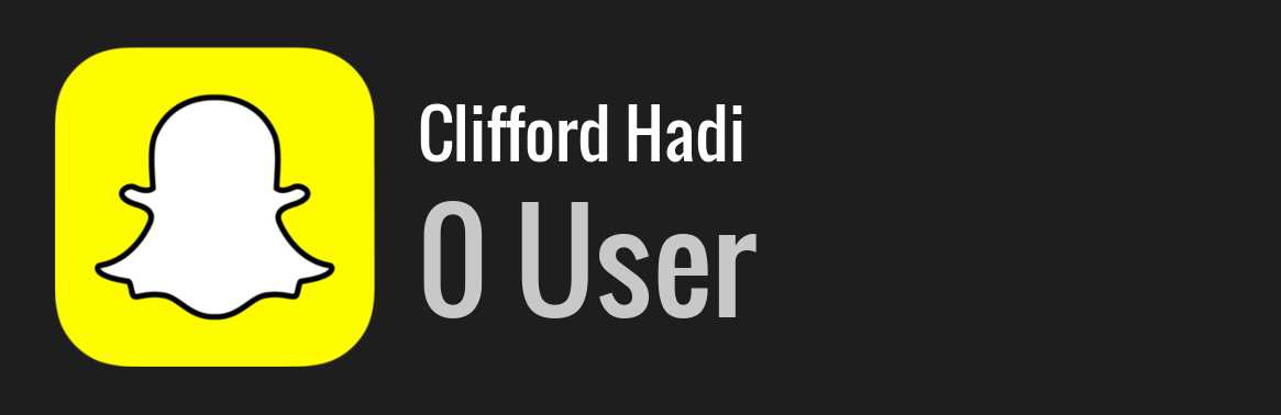 Clifford Hadi snapchat