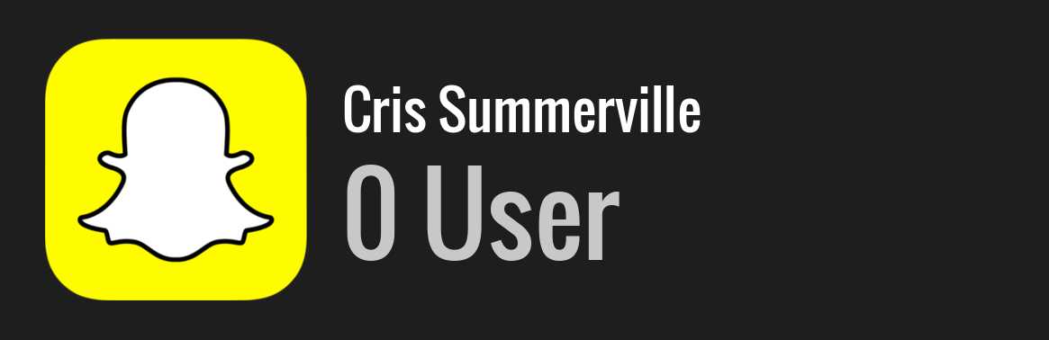 Cris Summerville snapchat