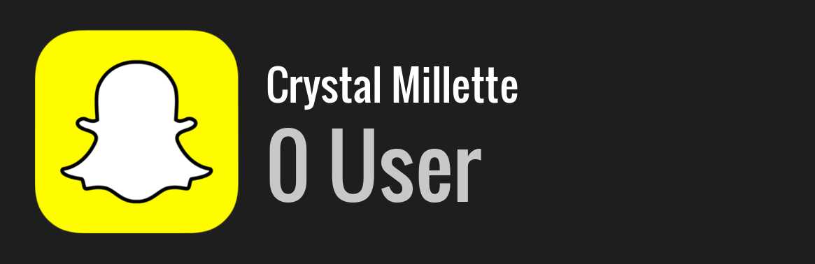Crystal Millette snapchat