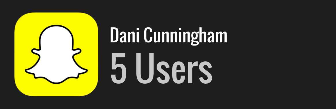 Dani Cunningham snapchat