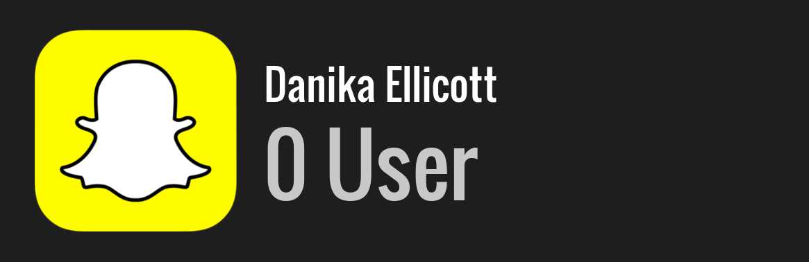 Danika Ellicott snapchat