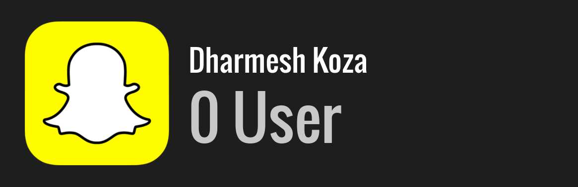 Dharmesh Koza snapchat