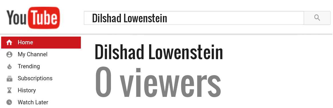 Dilshad Lowenstein youtube subscribers