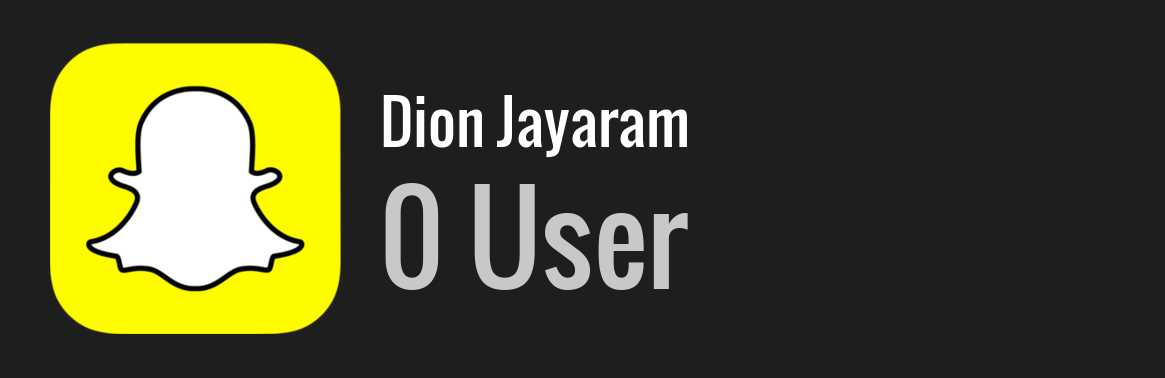 Dion Jayaram snapchat