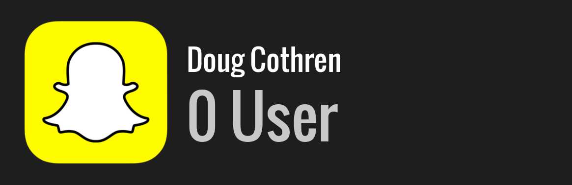 Doug Cothren snapchat