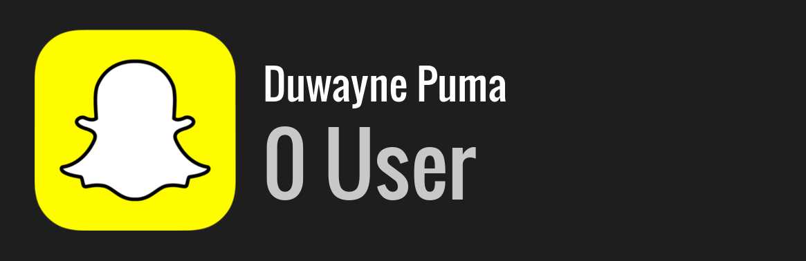 Duwayne Puma snapchat