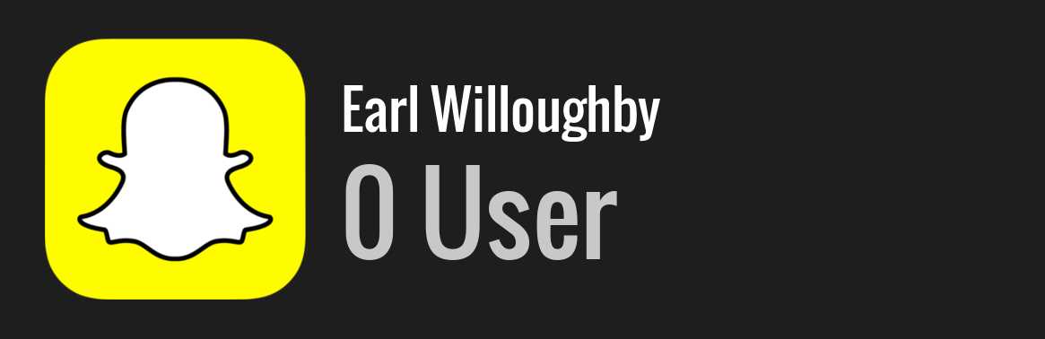 Earl Willoughby snapchat