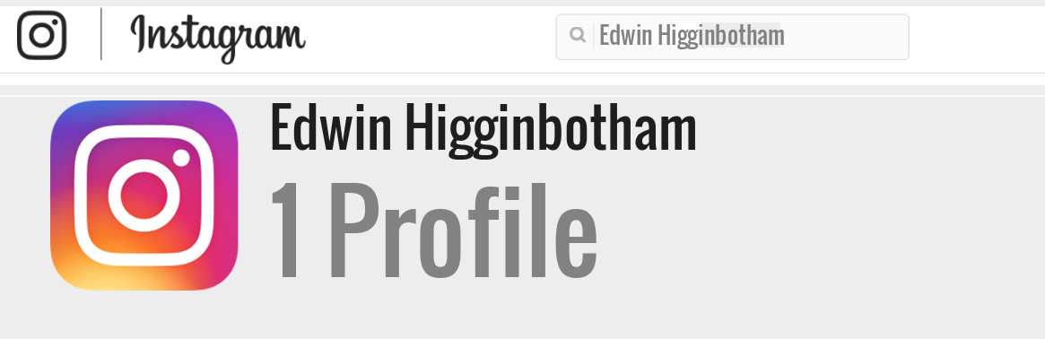 Edwin Higginbotham instagram account