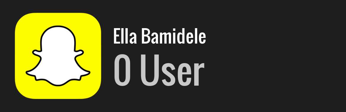 Ella Bamidele snapchat
