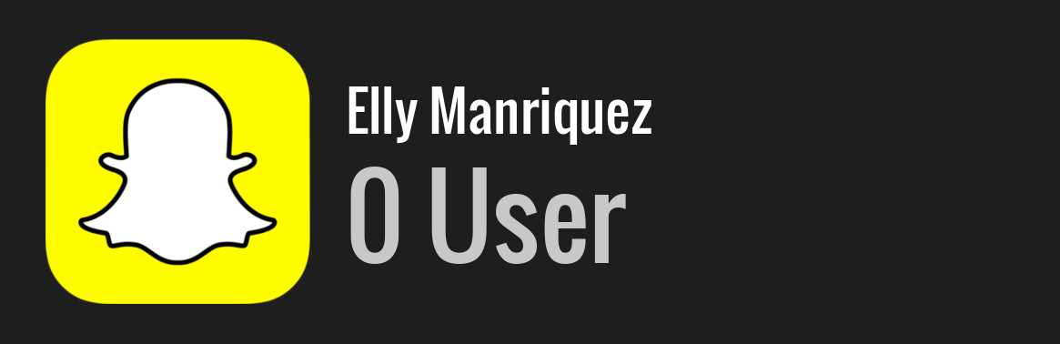Elly Manriquez snapchat