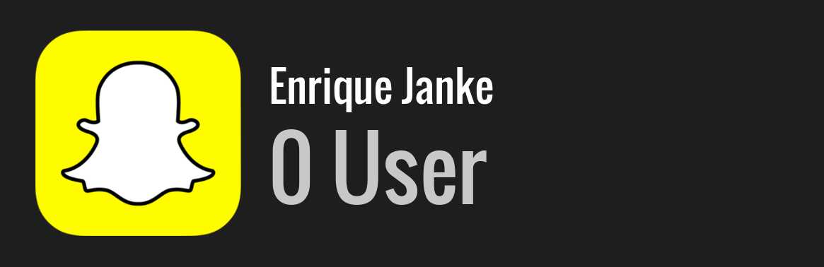 Enrique Janke snapchat
