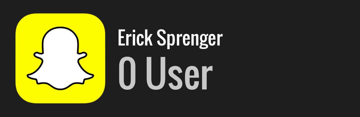 Erick Sprenger snapchat