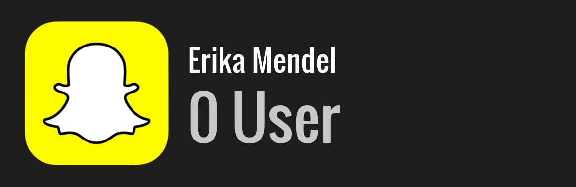 Erika Mendel snapchat