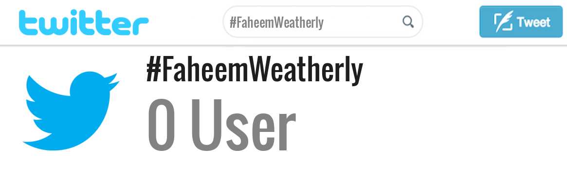 Faheem Weatherly twitter account