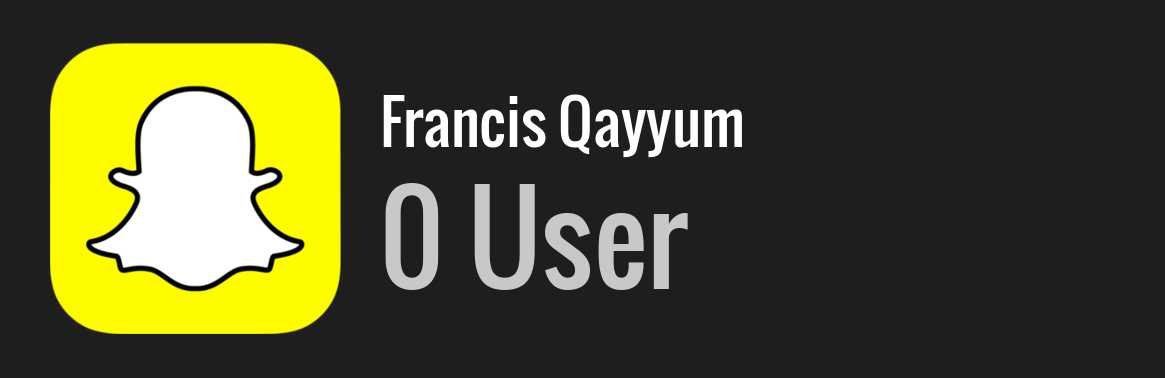 Francis Qayyum snapchat