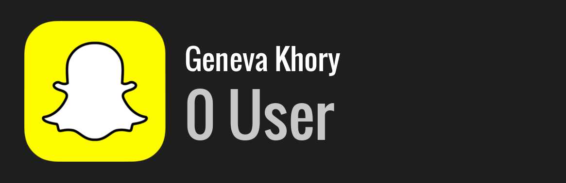 Geneva Khory snapchat