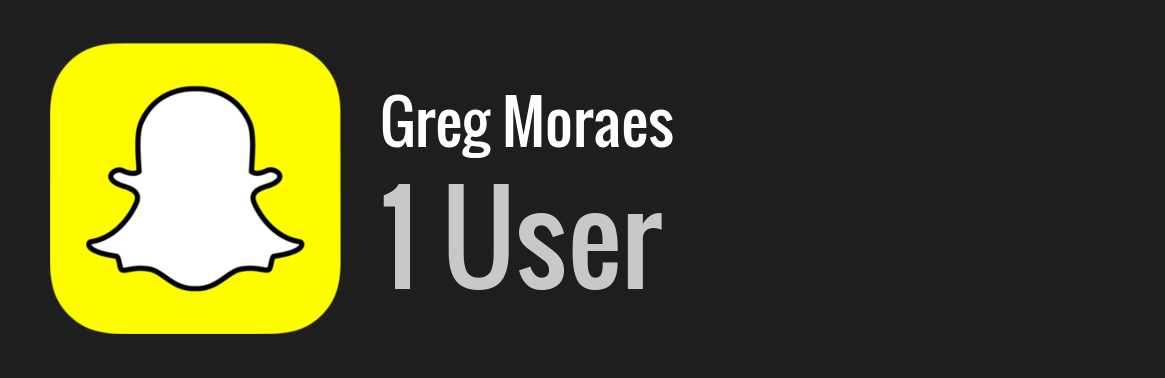 Greg Moraes snapchat
