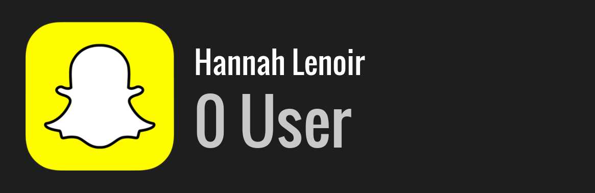 Hannah Lenoir snapchat