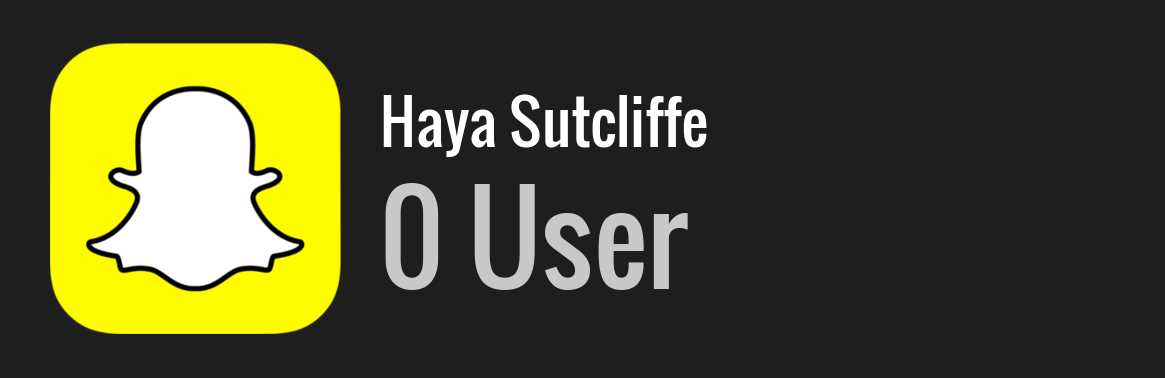 Haya Sutcliffe snapchat