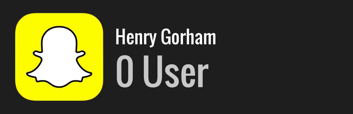 Henry Gorham snapchat