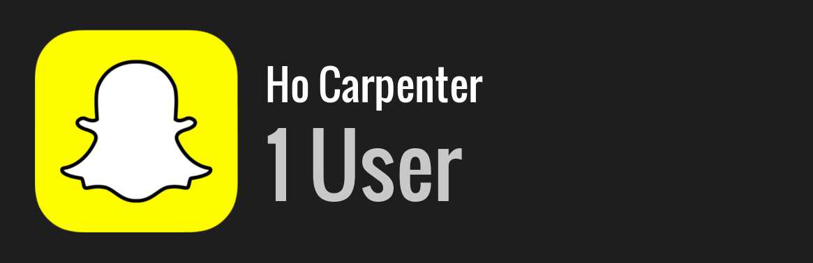 Ho Carpenter snapchat