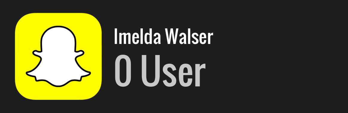 Imelda Walser snapchat