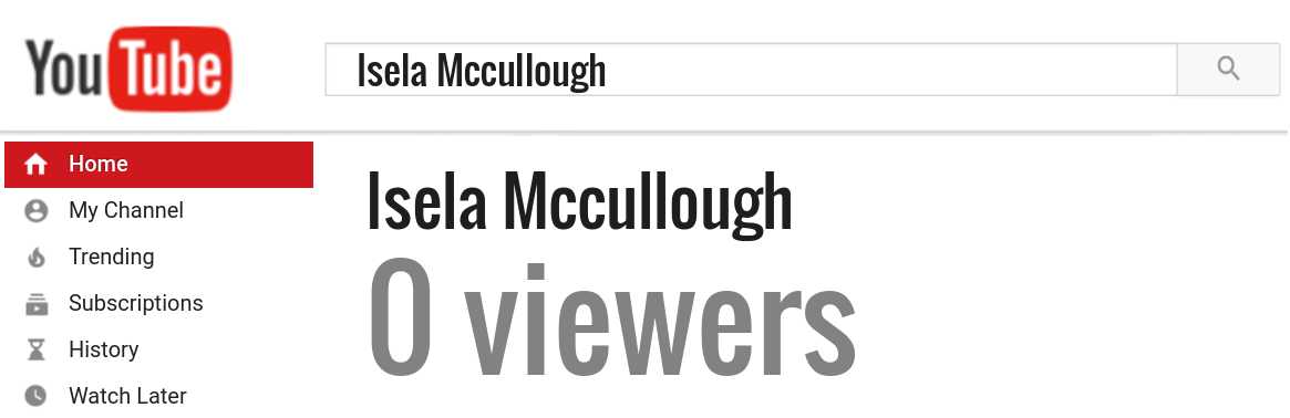 Isela Mccullough youtube subscribers