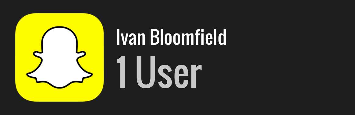 Ivan Bloomfield snapchat