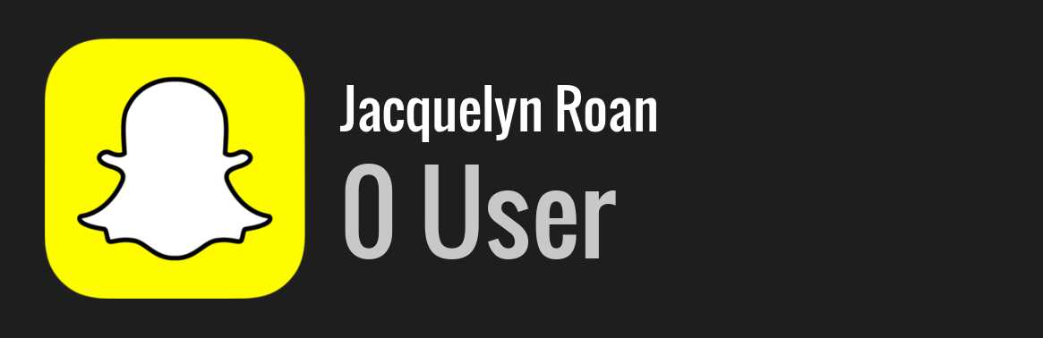 Jacquelyn Roan snapchat