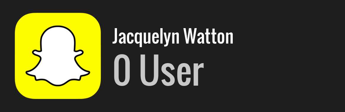 Jacquelyn Watton snapchat