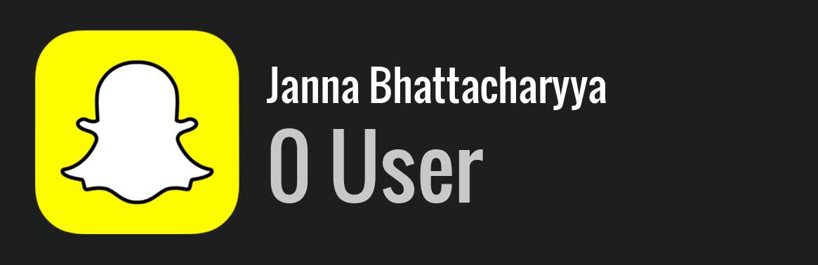 Janna Bhattacharyya snapchat