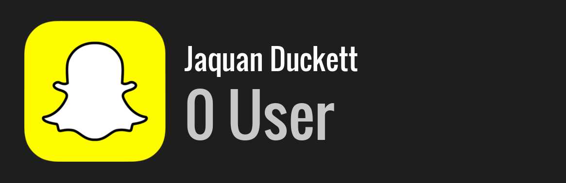 Jaquan Duckett snapchat