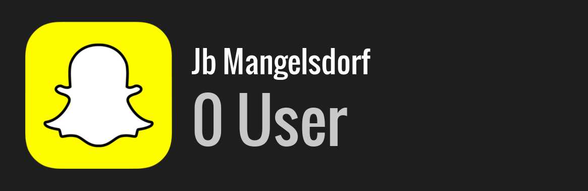 Jb Mangelsdorf snapchat