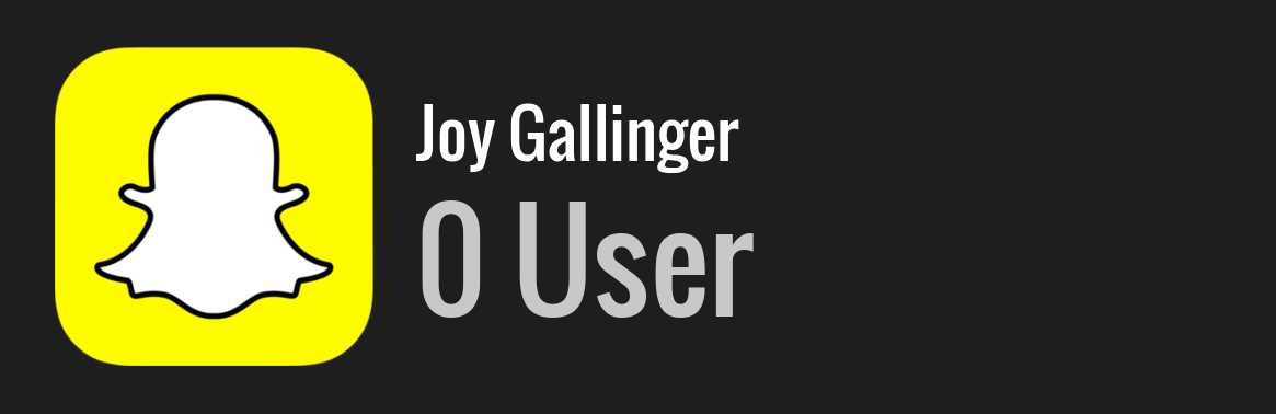 Joy Gallinger snapchat