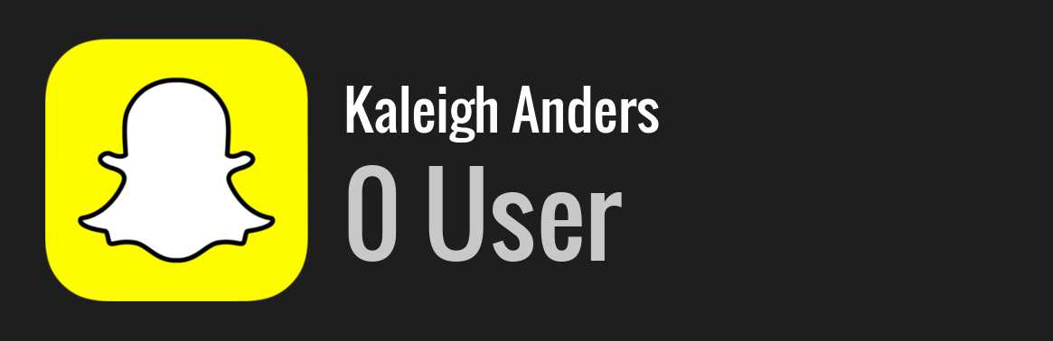 Kaleigh Anders snapchat