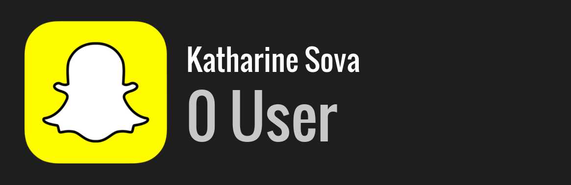 Katharine Sova snapchat