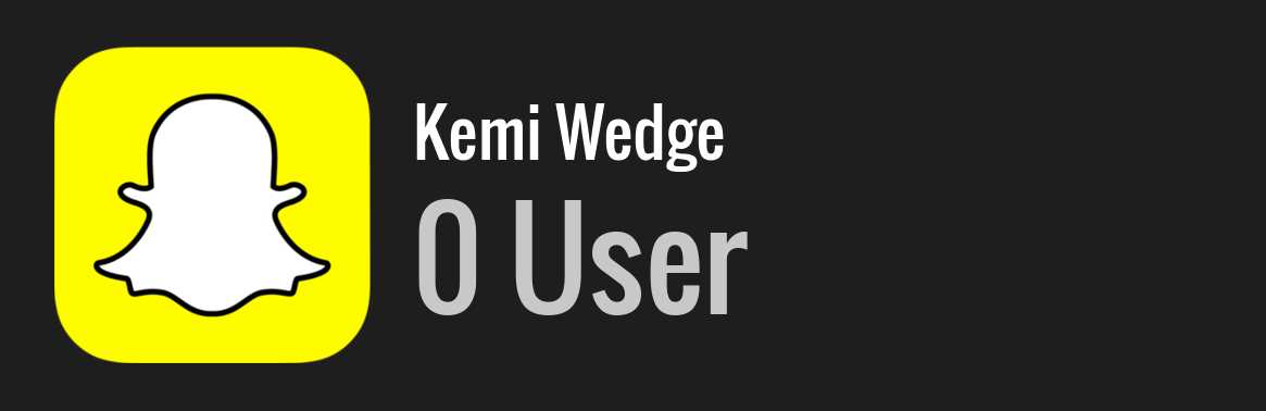 Kemi Wedge snapchat