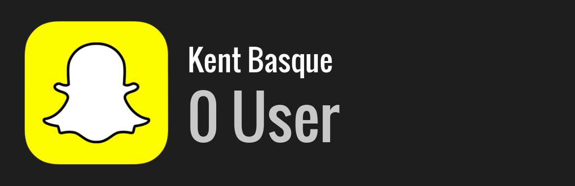 Kent Basque snapchat