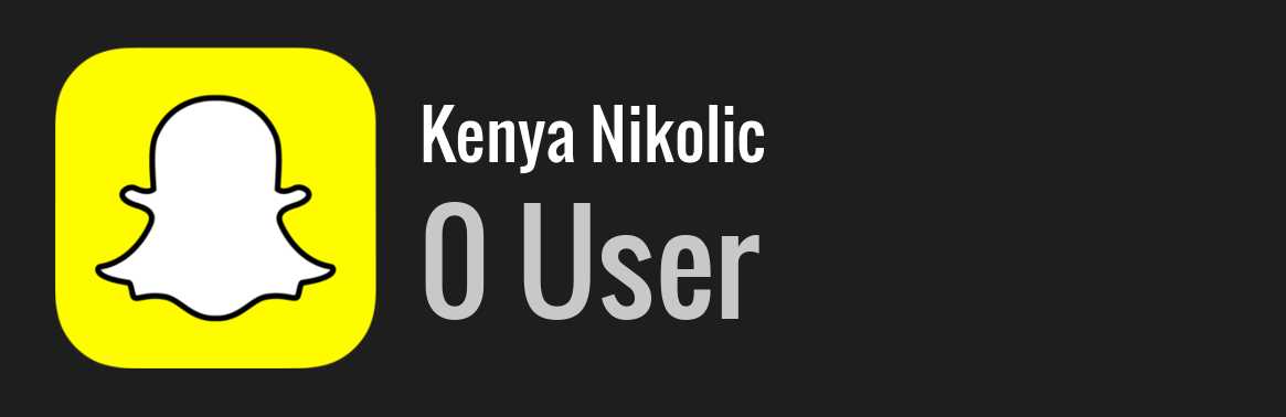 Kenya Nikolic snapchat